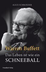 ISBN 9783898794121: Warren Buffett - Das Leben ist wie ein Schneeball