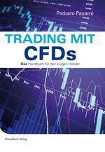 ISBN 9783898795937: Trading mit CFDs - Das Handbuch für den klugen Handel