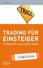 Trading für Einsteiger - erfolgreich zum ersten Trade