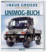 ISBN 9783898800044: Das Neue Grosse Unimog-Buch