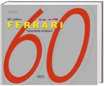 ISBN 9783898808156: 60 Jahre Ferrari - Bewegende Momente