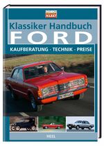 Klassiker Handbuch: Ford - Kaufberatung Klassiker Handbuch: Ford - Kaufberatung