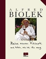 ISBN 9783898830737: Meine neuen Rezepte und Wein, wie ich ihn mag