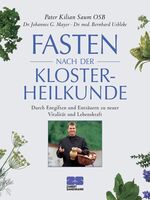 ISBN 9783898830874: Fasten nach der Klosterheilkunde