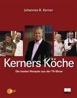 Kerners Köche – Die besten Rezepte aus der TV-Show