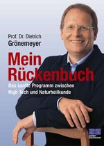 ISBN 9783898831512: Mein Rückenbuch - Das sanfte Programm zwischen High Tech und Naturheilkunde