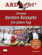 ISBN 9783898834438: ARD-Buffet. Unsere besten Rezepte für jeden Tag