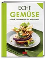 ISBN 9783898834773: Echt Gemüse