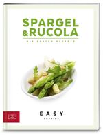 ISBN 9783898835589: Spargel & Rucola