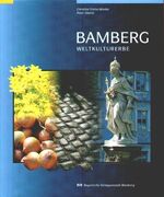 ISBN 9783898890021: Bamberg Weltkulturerbe