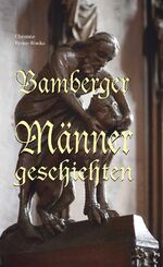 ISBN 9783898891851: Bamberger Männergeschichten