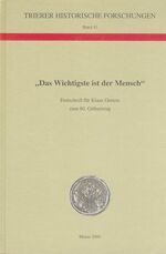 ISBN 9783898900355: Das Wichtigste ist der Mensch - Festschrift für Klaus Gerteis zum 60. Geburtstag