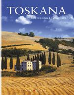 ISBN 9783898930710: Kultur und Landschaft: Toskana