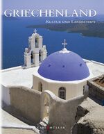 ISBN 9783898930994: Griechenland : [Kultur und Landschaft]. [Text Simonetta Lombardo]