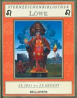 Sternzeichenbibliothek - Löwe – 23. Juli bis 23. August
