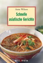 Schnelle Asiatische Gerichte