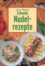 ISBN 9783898934404: Schnelle Nudelrezepte – Mini-Kochbücher