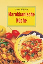 ISBN 9783898934657: Marokkanische Küche