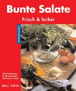 ISBN 9783898935296: Bunte Salate