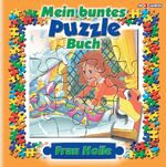 ISBN 9783898938075: Mein buntes Puzzle Buch Frau Holle