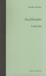 ISBN 9783898962247: Fischlieder – Gedichte