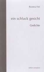 ISBN 9783898962599: Ein Schluck Gesicht