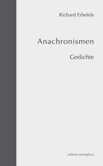 ISBN 9783898963763: Anachronismen: Gedichte (Edition Exemplum)