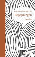 ISBN 9783898966689: Begegnungen – Gedichte