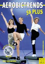 ISBN 9783898990738: Aerobictrends 50 plus