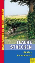 ISBN 9783898991230: Flache Strecken. Band 2. Radfahren in der Euregio.