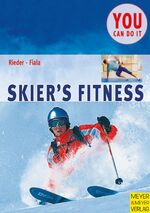 ISBN 9783898992497: Skier's Fitness  Konditionstraining im Skisport (You can do it)