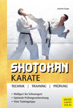 ISBN 9783898996006: Shotokan Karate - Technik - Training - Prüfung