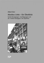 ISBN 9783899001273: Mexikos Linke – Ein Überblick - Soziale Bewegungen, Guerillagruppen und die 'Andere Kampagne' der Zapatisten