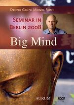 ISBN 9783899011876: Big Mind: Workshop in Berlin 2008