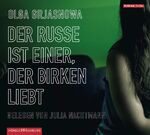 ISBN 9783899033649: Der Russe ist einer, der Birken liebt. Gekürzte Lesung. [5 Audio CDs]. Regie: Margrit Osterwold.