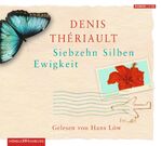 ISBN 9783899036787: Siebzehn Silben Ewigkeit - 3 CDs