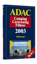 ISBN 9783899051025: ADAC Campingführer 2003 - Band 1: Südeuropa