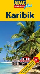 ISBN 9783899057676: ADAC Reisefhrer plus Karibik: Mit extra Karte zum Herausnehmen (ADAC Reiseführer Plus)