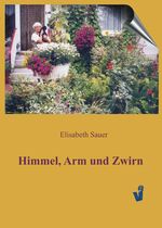 ISBN 9783899061635: Himmel, Arm und Zwirn