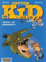 ISBN 9783899081992: Cotton Kid - Band: Radau am Mississippi