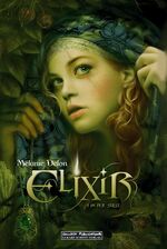 Elixir - Band 1: In der Stille