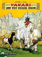ISBN 9783899082913: Yakari Band 2: Yakari und der Weiße Bison