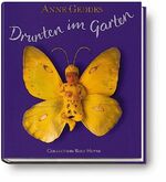 ISBN 9783899102352: Drunten im Garten