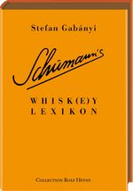 Schumann's Whisk(e)y Lexikon