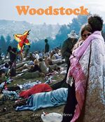 ISBN 9783899104646: Woodstock. Die Chronik