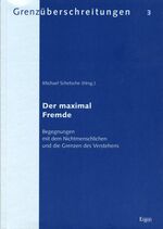 ISBN 9783899134155: Der maximal Fremde – Begegnungen mit dem Nichtmenschlichen und die Grenzen des Verstehens