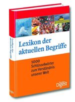 ISBN 9783899156706: Lexikon der aktuellen Begriffe – 1000 Schlüsselwörter zum Verständnis unserer Welt