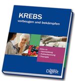 ISBN 9783899157345: Krebs vorbeugen und bekämpfen - Alles zu Vermeidung, Früherkennung, Therapie