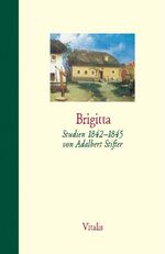 ISBN 9783899190731: Gesammelte Werke in fünf Bänden / Brigitta – Studien 1842–1845