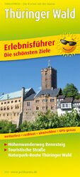 Thüringer Wald mit Rennsteig ®. Erlebnis Thüringer Wald mit Rennsteig ®. Erlebnis